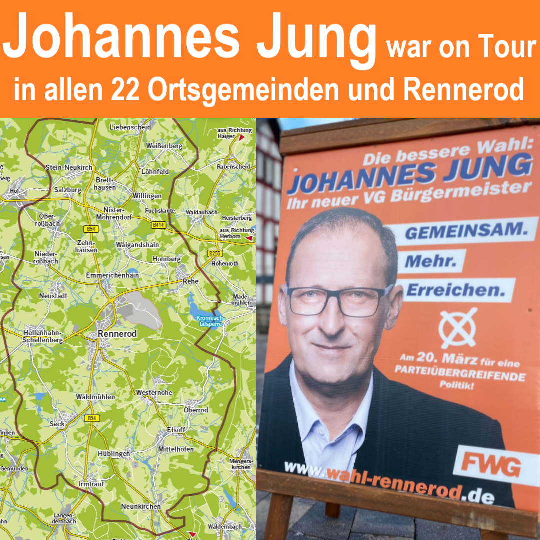 Johannes Jung war on Tour durch alle 22 Ortsgemeinden und die Stadt Rennerod.